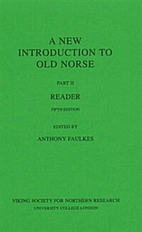 New Introduction To Old Norse : Part II -- Reader (Paperback, 5 Revised edition)