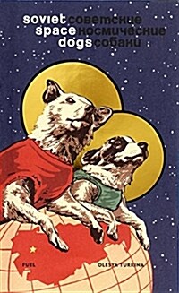 Soviet Space Dogs (Hardcover)