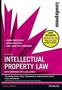 Law Express: Intellectual Property Law (Paperback, 4 Rev ed)