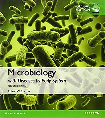 Microbiology with Diseases by Body System, Global Edition (Paperback)