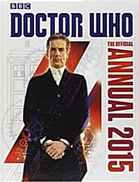 The Doctor Who Official Annual 2015 (Hardcover)