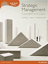 Strategic Management (Arab World Editions) : Concepts & Cases (Paperback, Adapted ed)