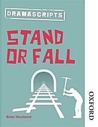 Dramascripts: Stand or Fall (Paperback)
