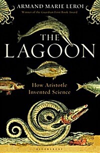 The Lagoon : How Aristotle Invented Science (Hardcover)