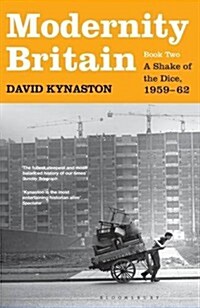 Modernity Britain : Book Two: A Shake of the Dice, 1959-62 (Hardcover)