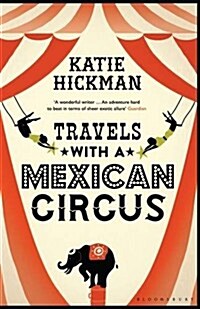 Travels with a Mexican Circus (Paperback)