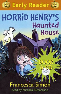 Horrid Henry Early Reader: Horrid Henry's Haunted House : Book 28 (Package)