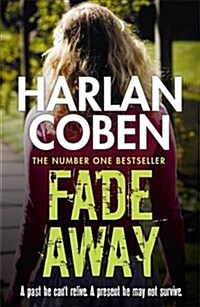 [중고] Fade Away : A gripping thriller from the #1 bestselling creator of hit Netflix show Fool Me Once (Paperback)