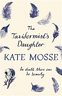 The Taxidermists Daughter (Paperback)