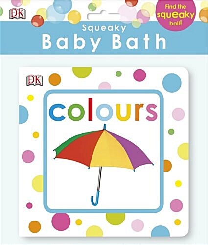 Squeaky Baby Bath Book Colours (Bath Book)