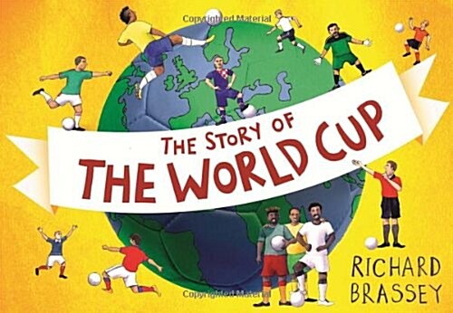 The Story of the World Cup (Paperback)