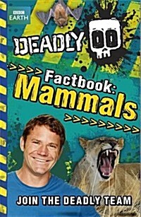 Deadly Factbook Mammals (Paperback)