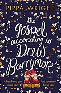 The Gospel According to Drew Barrymore (Paperback, Main Market Ed.)