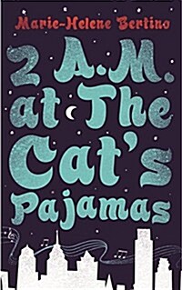 2 a.m. at The Cats Pajamas (Hardcover)