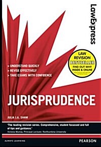 Law Express: Jurisprudence : Revision Guide (Paperback)