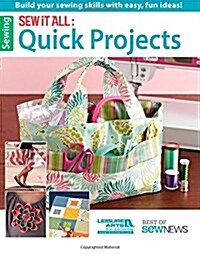 Sew It All: Quick Projects (Paperback)