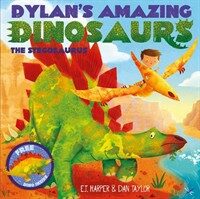 Dylan's Amazing Dinosaurs - The Stegosaurus (Paperback)