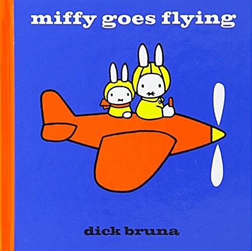 Miffy Goes Flying (Hardcover)