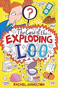 The Case of the Exploding Loo (Paperback)