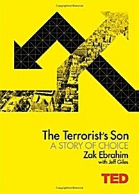 The Terrorists Son: A Story of Choice (Hardcover)