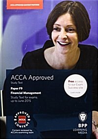 ACCA F9 Financial Management : Study Text (Paperback)