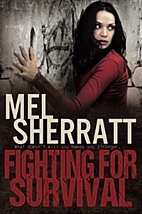 Fighting for Survival (Paperback)