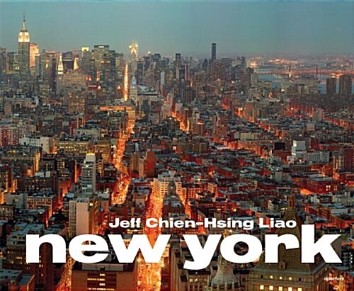Jeff Chien-Hsing Liao: New York (Hardcover)
