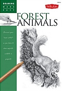 Forest Animals: Discover Your Inner Artist as You Learn to Draw Majestic Wildlife in Graphite (Paperback)