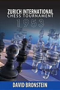 Zurich International Chess Tournament, 1953 (Paperback)
