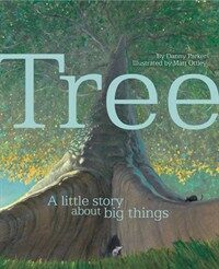 Tree : a little story about big things