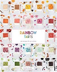 [중고] Rainbow Tarts: 50 Recipes for 50 Colors (Hardcover, Revised)