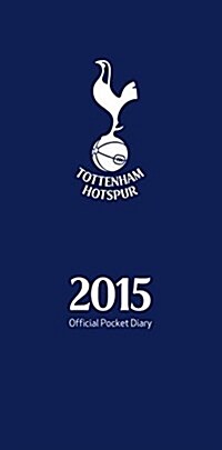 Tottenham Hotspur Diary 2015 (Hardcover)