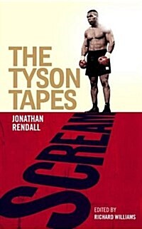 Scream: The Tyson Tapes (Hardcover)