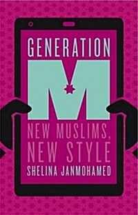 Generation M : Young Muslims Changing the World (Paperback)