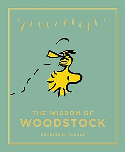 The Wisdom of Woodstock (Hardcover, Main)