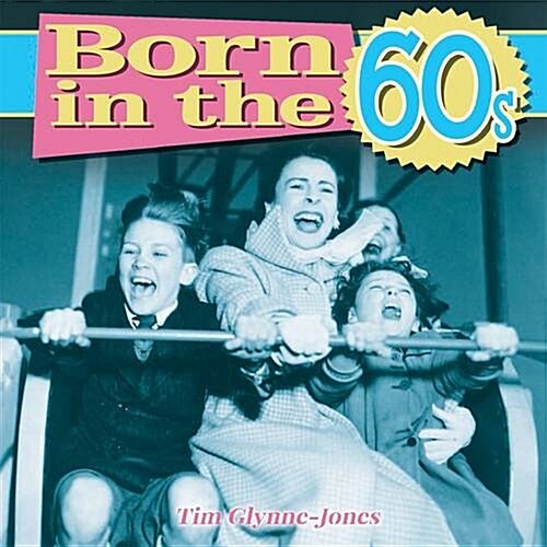 Born in the 60s (Hardcover)