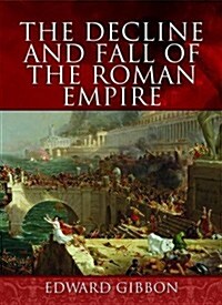 Decline and Fall of the Roman Empire (Hardcover, Abridged ed)