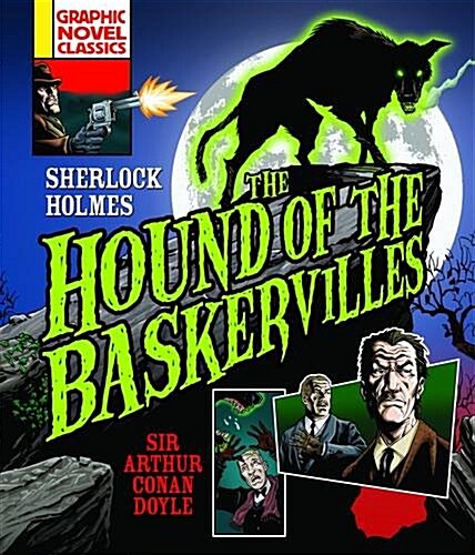 Graphic Novel Classics: The Hound of the Baskervilles (Paperback)