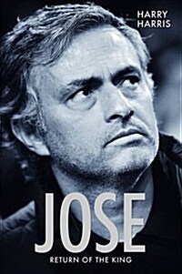 Jose, Return of the King : Return of the King (Paperback)