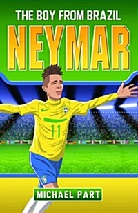 Neymar : The Boy from Brazil (Paperback)