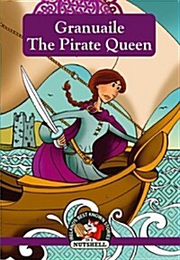 Granuaile - The Pirate Queen (Paperback)