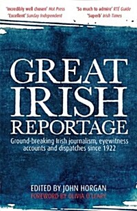 Great Irish Reportage (Paperback)