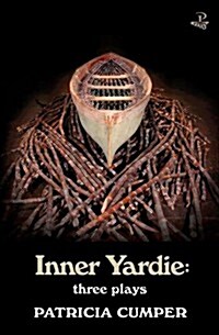 Inner Yardie : Three plays (Paperback)