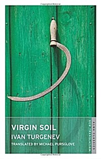 Virgin Soil: New Translation (Paperback)