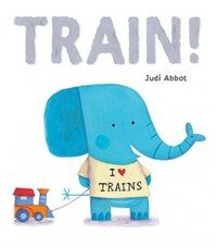 Train! (Hardcover)