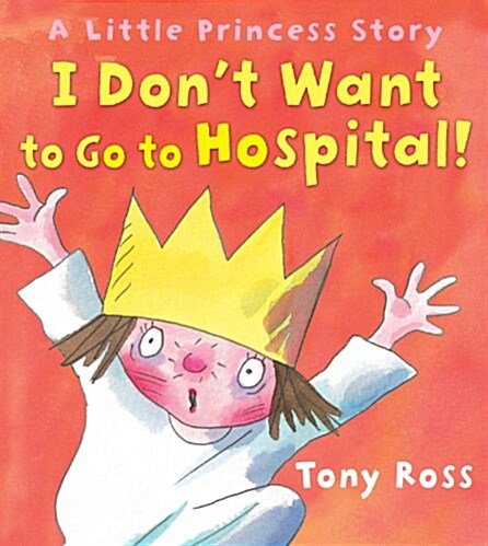 [중고] I Don‘t Want to Go to Hospital! (Paperback)