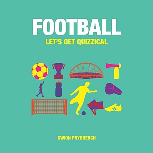 Football : Lets Get Quizzical (Hardcover)