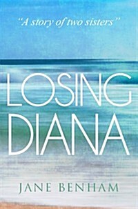Losing Diana (Paperback)