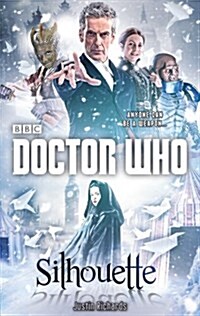 Doctor Who: Silhouette (12th Doctor Novel) (Hardcover)