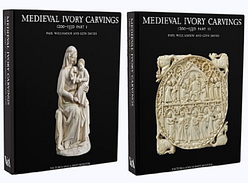 Medieval Ivory Carvings 1200-1550 (Hardcover)